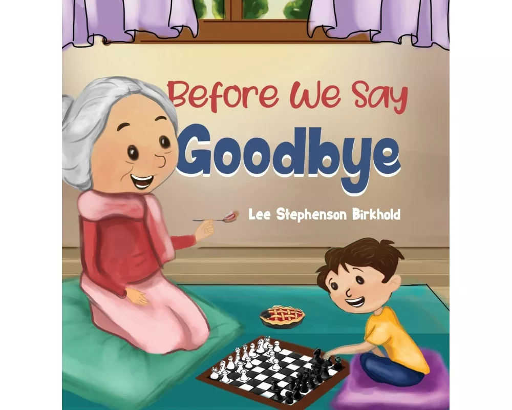 Before We Say Goodbye