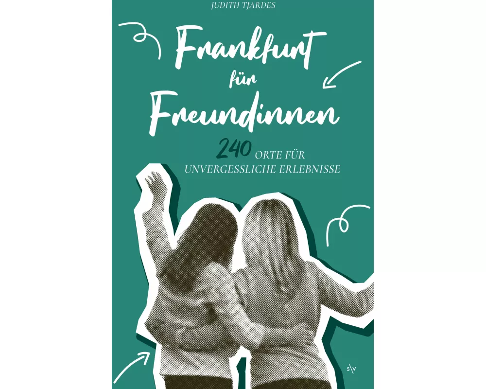 Frankfurt für Freundinnen