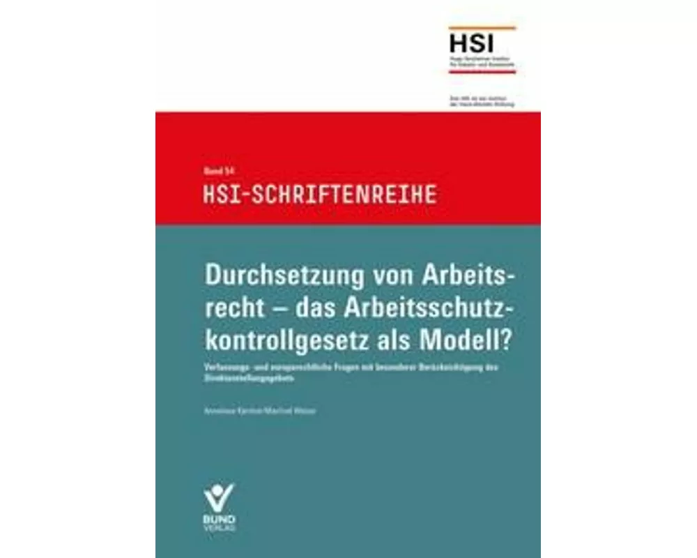Durchsetzung von Arbeitsrecht - das Arbeitsschutzkontrollgesetz als Modell?