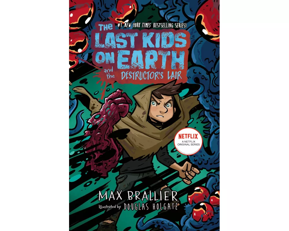 The Last Kids on Earth and the Destructor's Lair