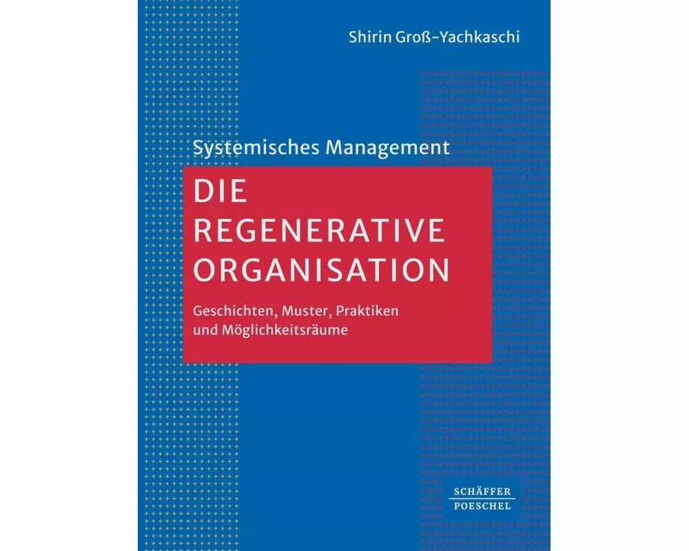 Die Regenerative Organisation