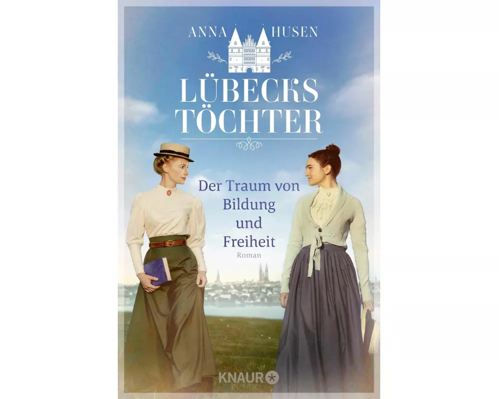 Lübecks Töchter. Der Traum von Bildung und Freiheit