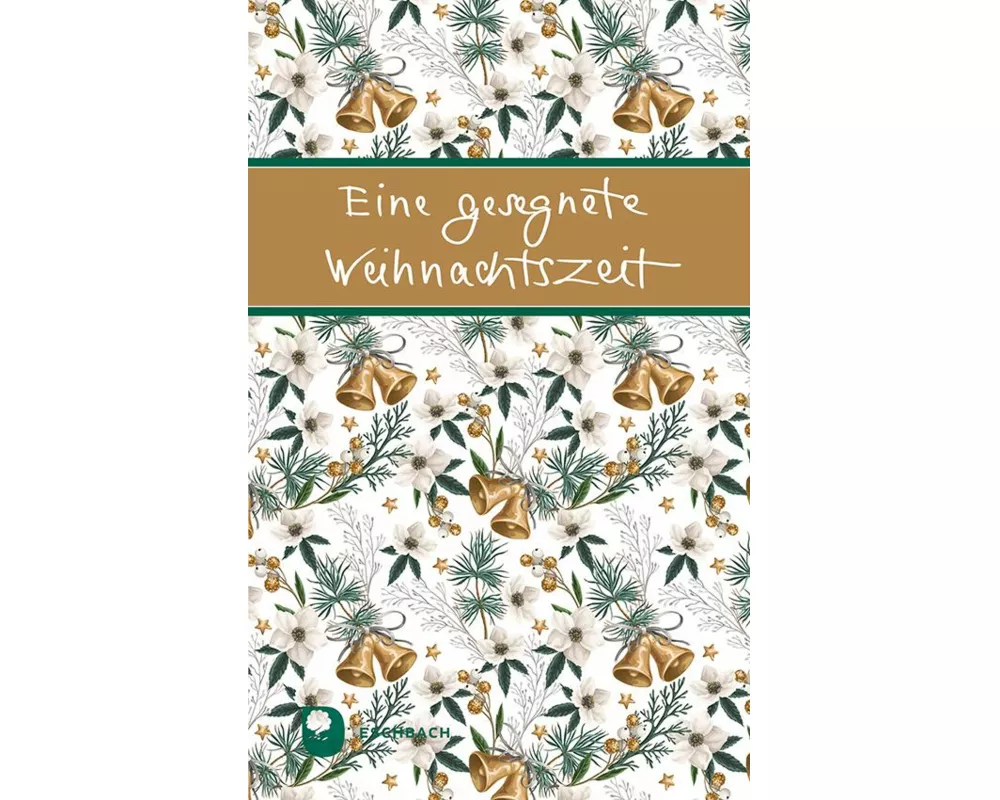 Eine gesegnete Weihnachtszeit