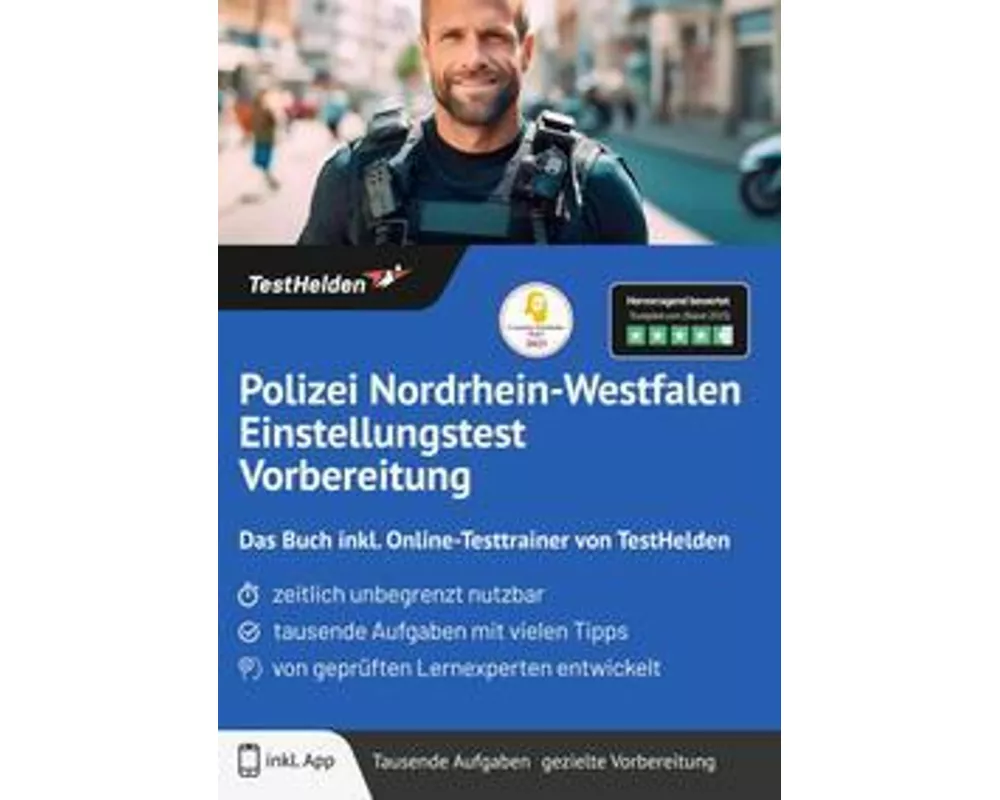 Polizei Nordrhein-Westfalen Einstellungstest Vorbereitung: Das Buch inkl. Online-Testtrainer von TestHelden