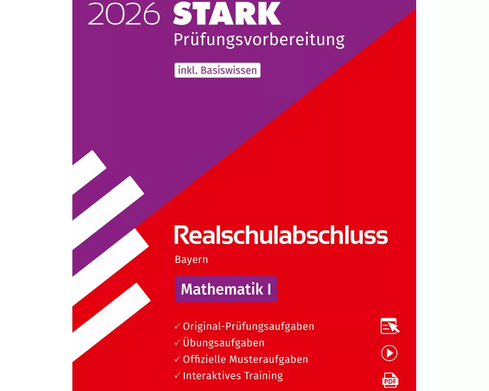 STARK Mathematik I - Realschulabschluss 2026 Bayern - Prüfungsvorbereitung inkl. Basistraining