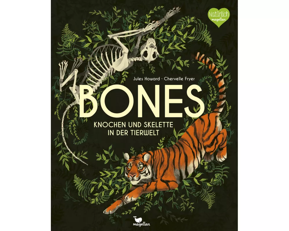 Bones - Knochen und Skelette in der Tierwelt