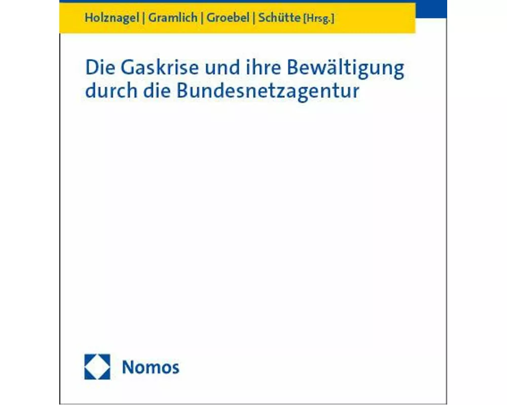 Die Gaskrise und ihre Bewältigung durch die Bundesnetzagentur