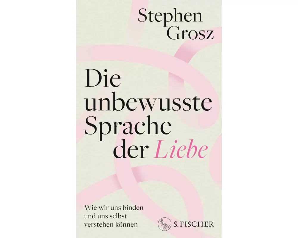 Die unbewusste Sprache der Liebe