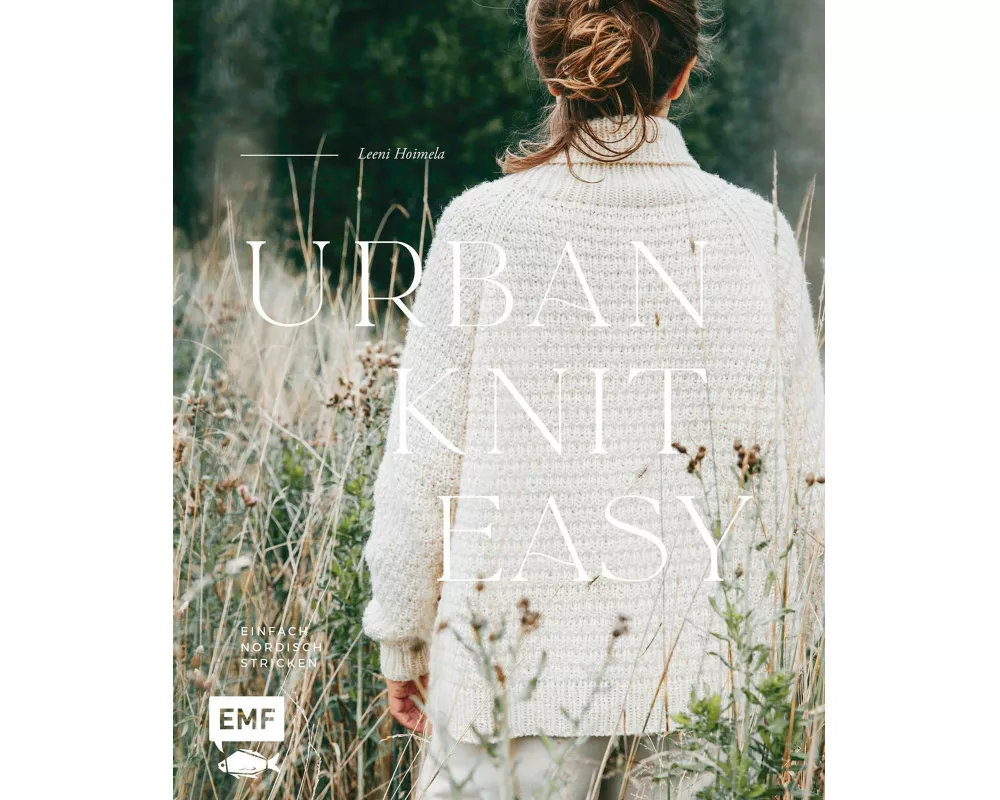 Urban Knit Easy – Einfach nordisch stricken