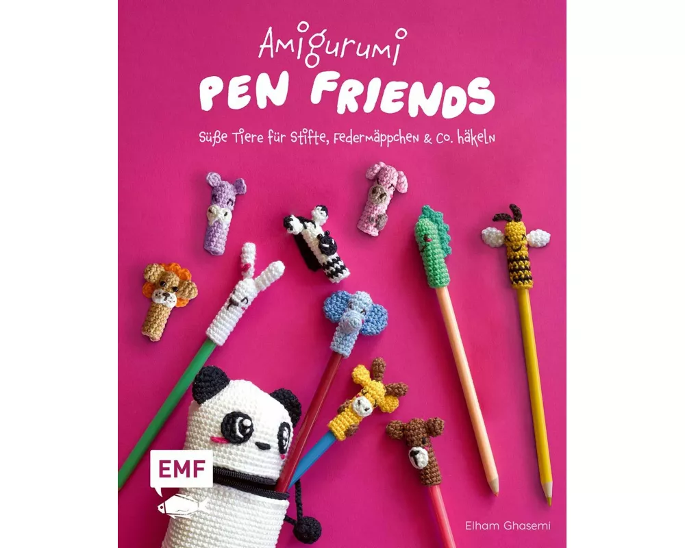 Amigurumi Pen Friends – Süße Tiere für Stifte, Federmäppchen und Co. häkeln