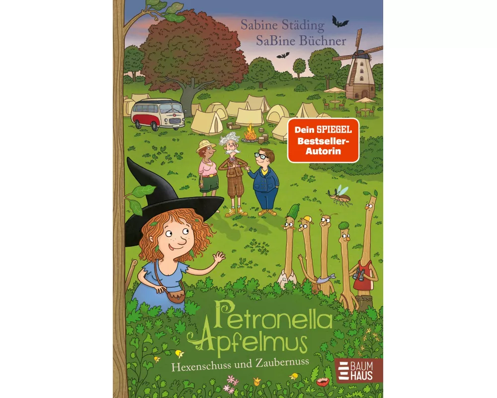 Petronella Apfelmus - Hexenschuss und Zaubernuss (Band 13)