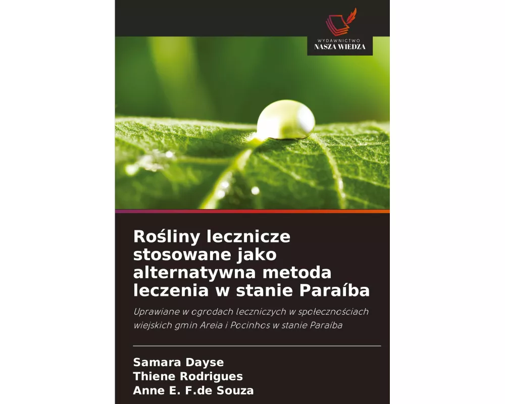 Roliny lecznicze stosowane jako alternatywna metoda leczenia w stanie Paraba