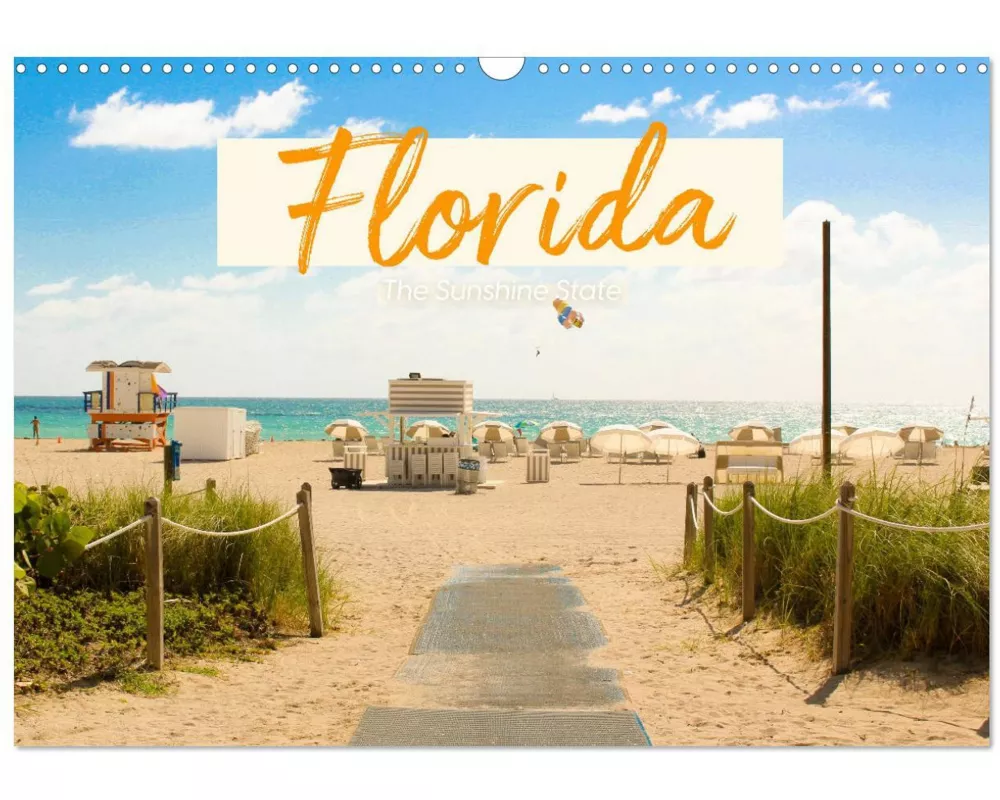 Florida - The Sunshine State (Wandkalender 2026 DIN A3 quer), CALVENDO Monatskalender