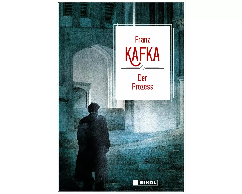 Franz Kafka: Der Prozess