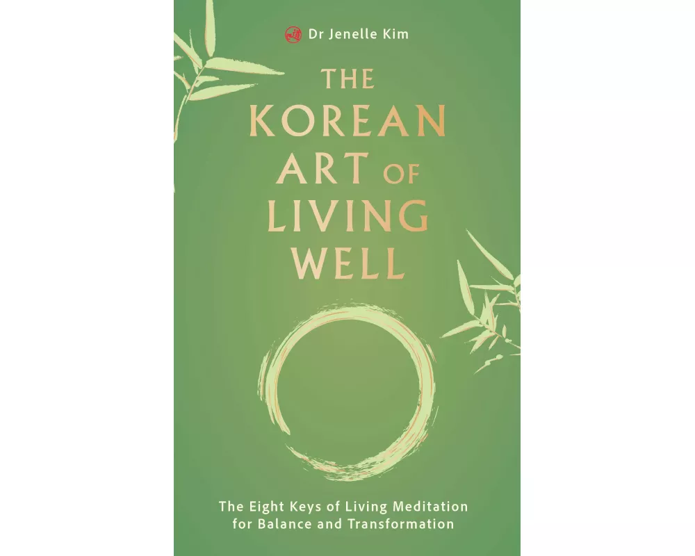 The Korean Art of Living Well
