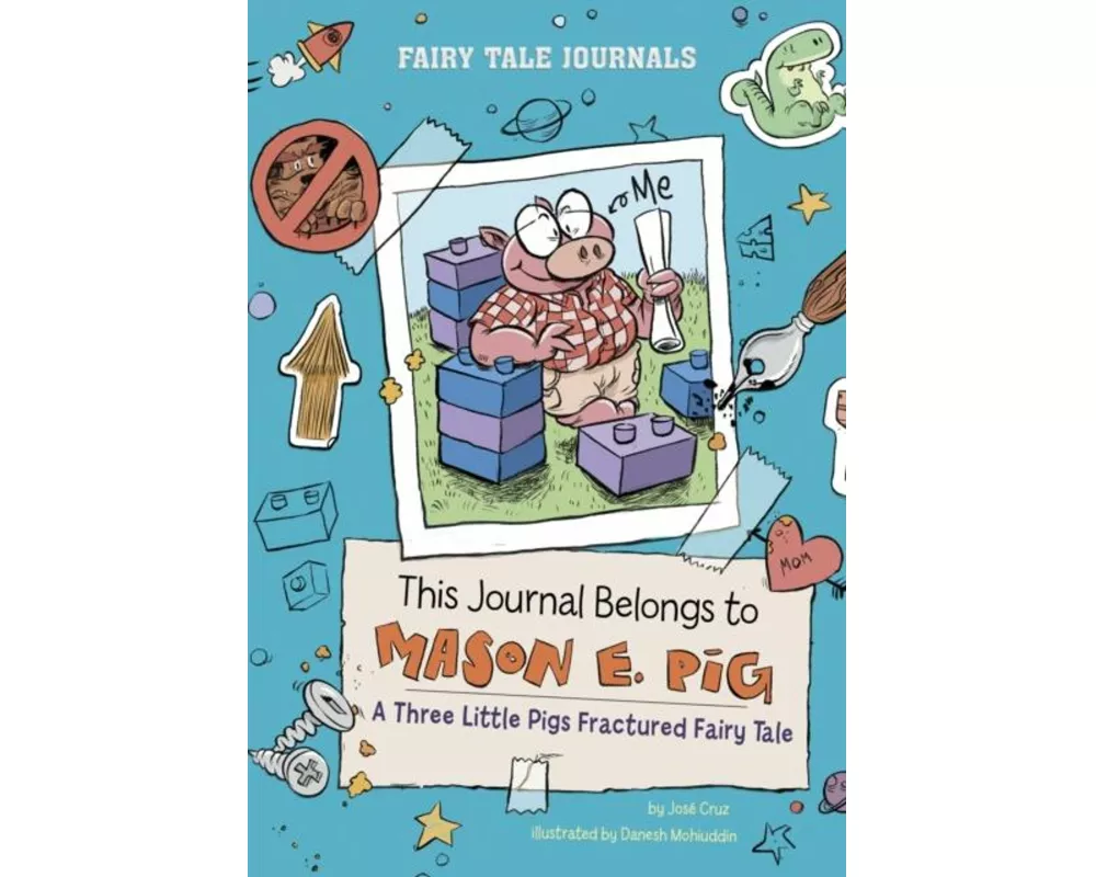 This Journal Belongs to Mason E. Pig
