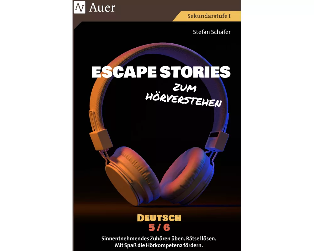 Escape Stories zum Hörverstehen Deutsch 5-6