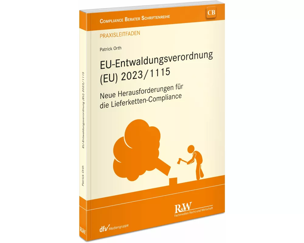 EU-Entwaldungsverordnung (EU) 2023/1115