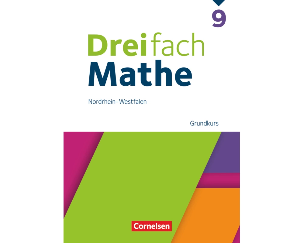 Dreifach Mathe - Nordrhein-Westfalen - Ausgabe 2022 - 9. Schuljahr