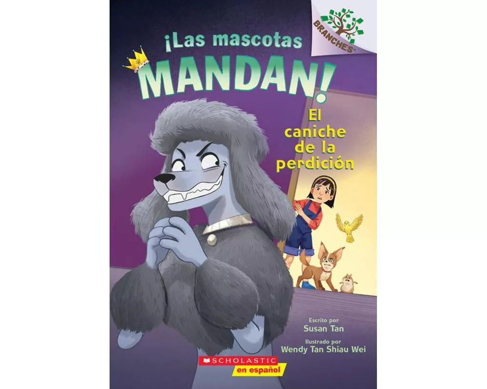 !Las mascotas mandan! #2: El caniche de la perdicion (Pets Rule! #2: The Poodle of Doom)