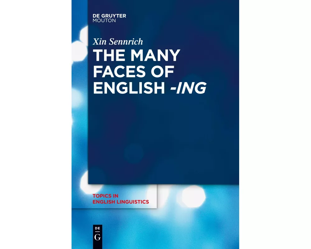 The Many Faces of English -ing