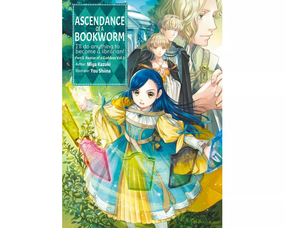 Ascendance of a Bookworm: Part 5 Volume 5 (Light Novel)