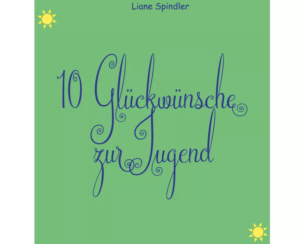 10 Glückwünsche zur Jugend