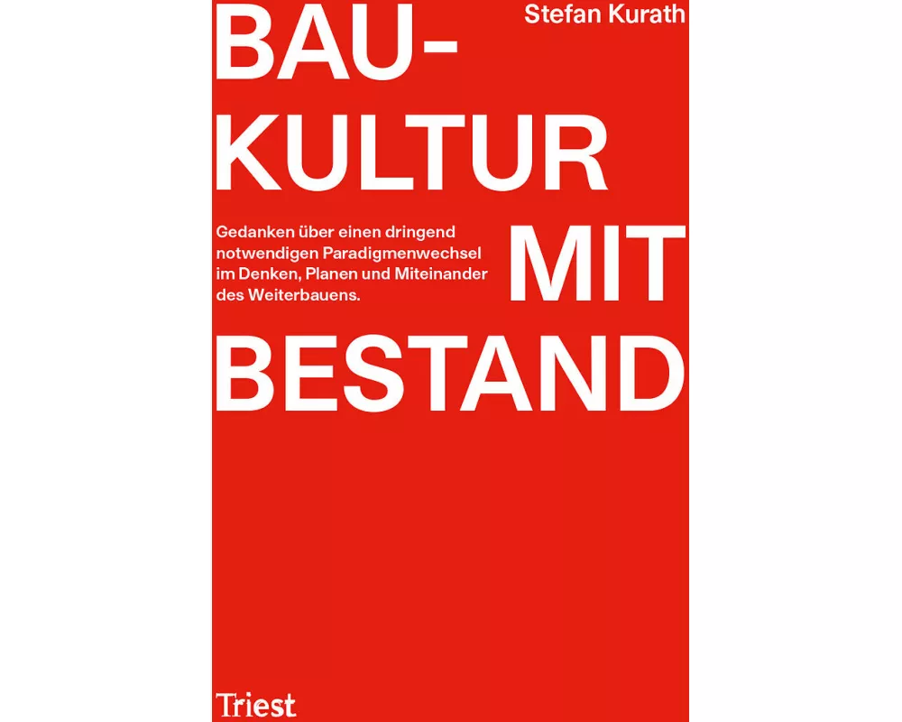 Baukultur mit Bestand