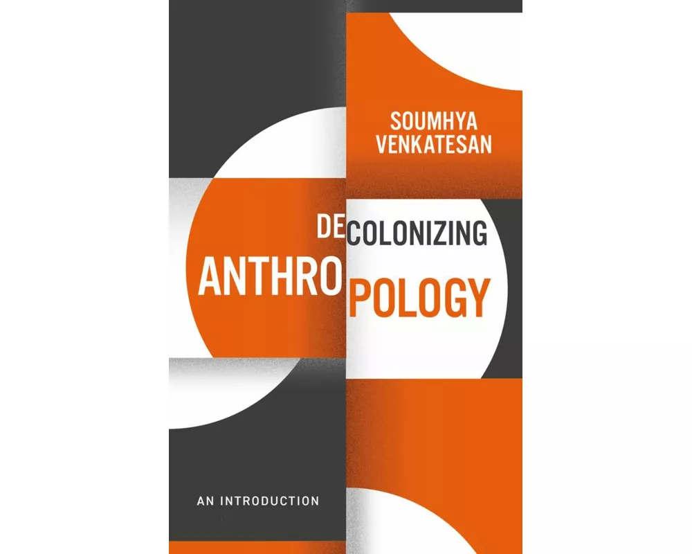 Decolonizing Anthropology