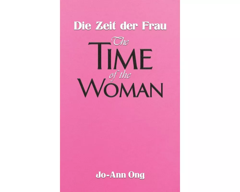 Die Zeit der Frau / The Time of the Woman