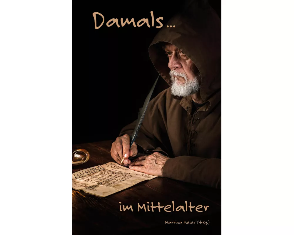 Damals ... im Mittelalter