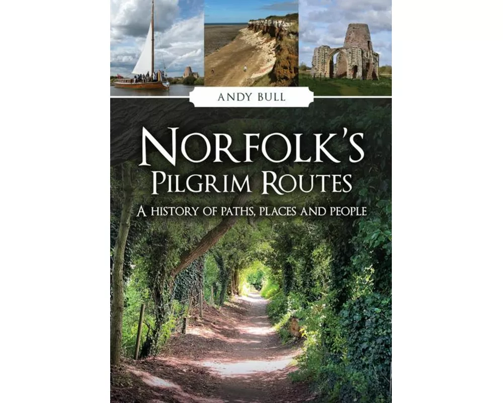 Norfolk's Pilgrim Routes