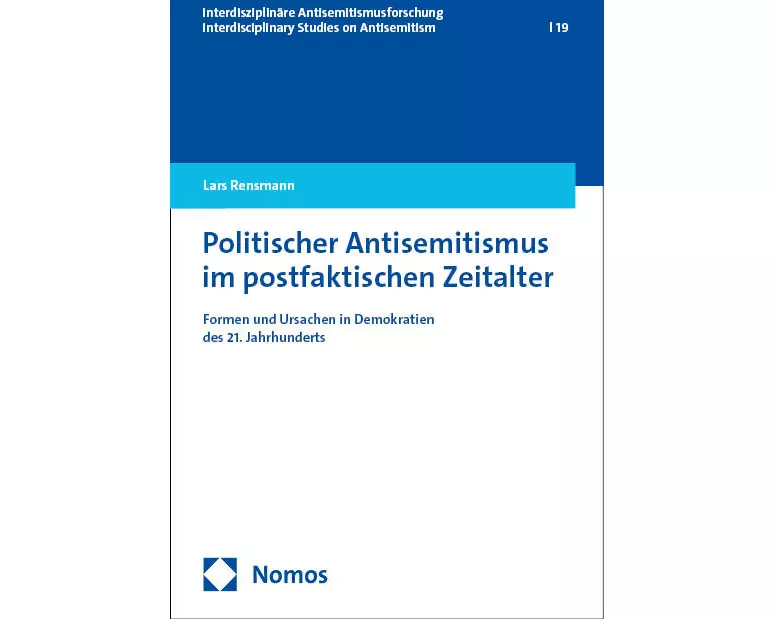 Politischer Antisemitismus im postfaktischen Zeitalter