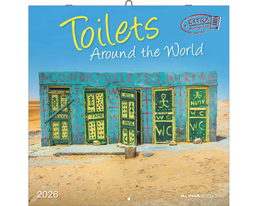 Alpha Edition - Toilets Around the World 2026 – Broschürenkalender 30x30 cm – Wandkalender & Bildkalender – Für Fans skurriler Fotomotive & Humor – 12