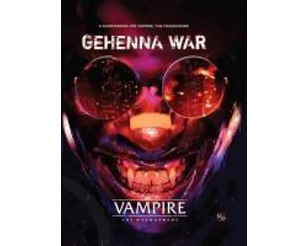 Vampire: The Masquerade 5th Edition Roleplaying Game Gehenna War Sourcebook