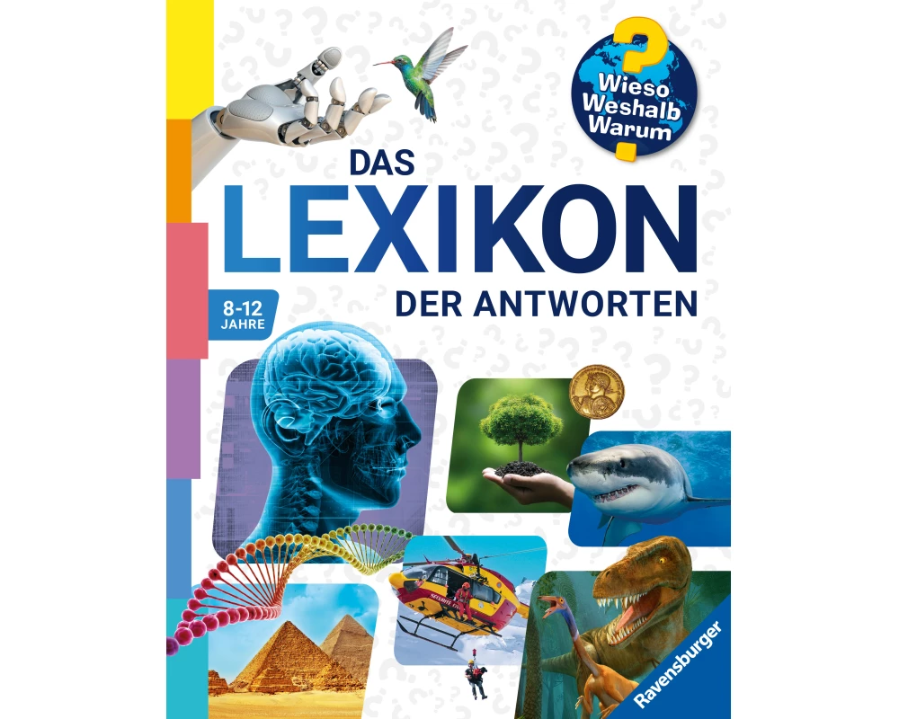 Wieso? Weshalb? Warum? - Das Lexikon der Antworten