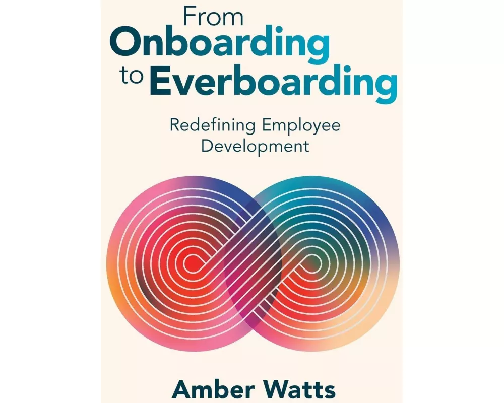 From Onboarding to Everboarding