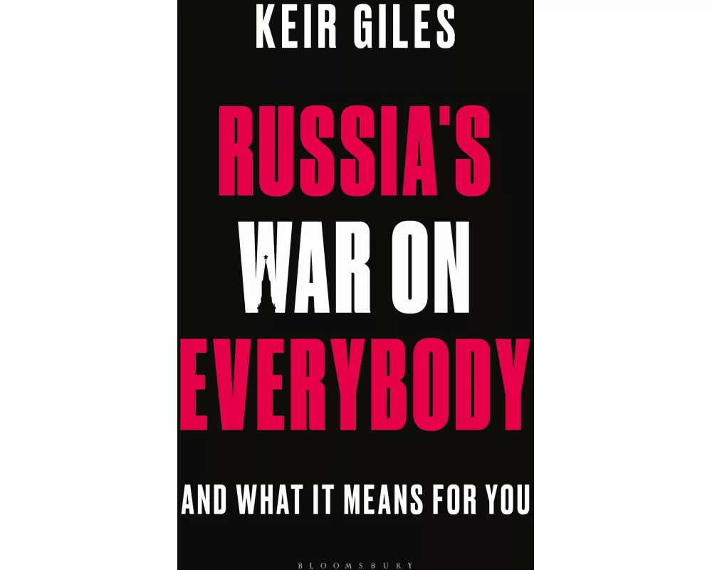 Russia's War on Everybody