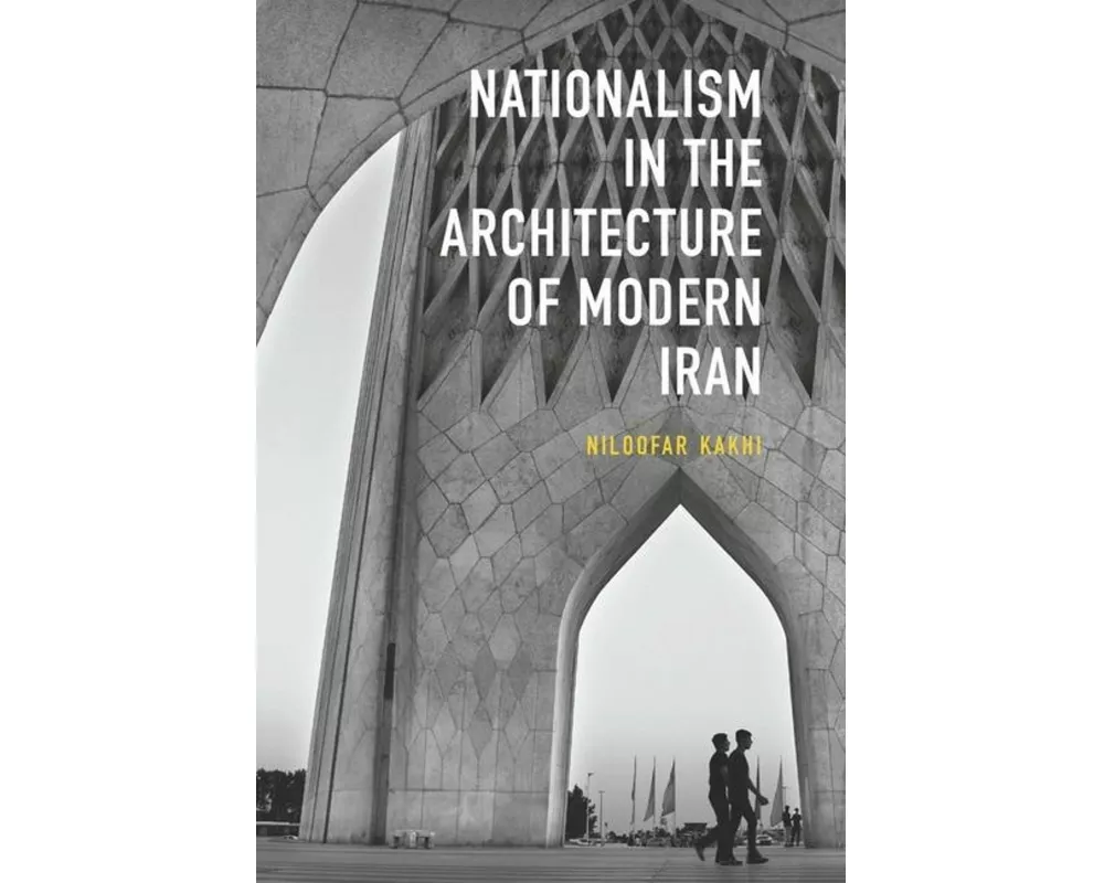 Nationalism in Architecture of Modern Iran