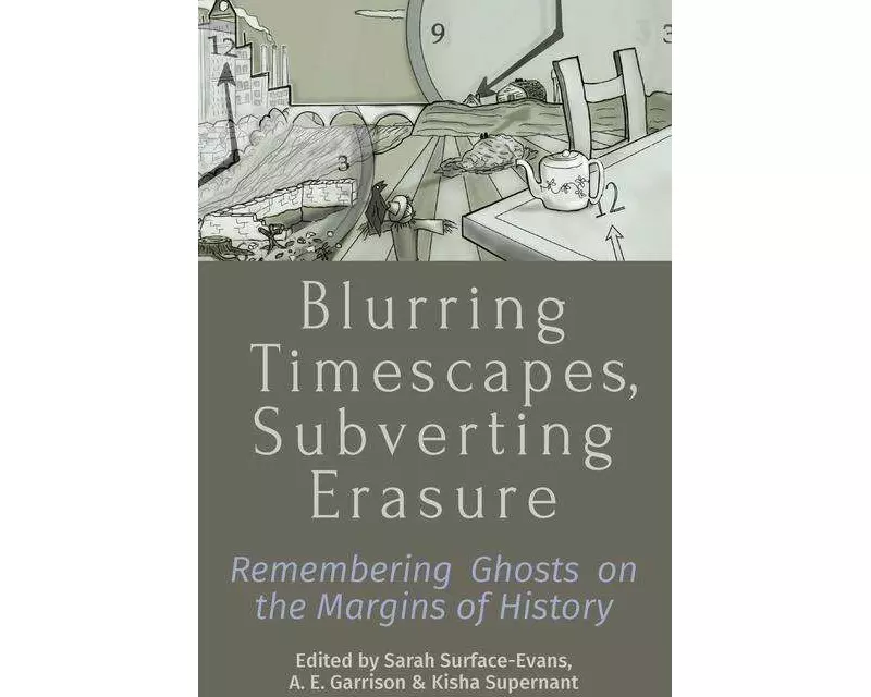 Blurring Timescapes, Subverting Erasure
