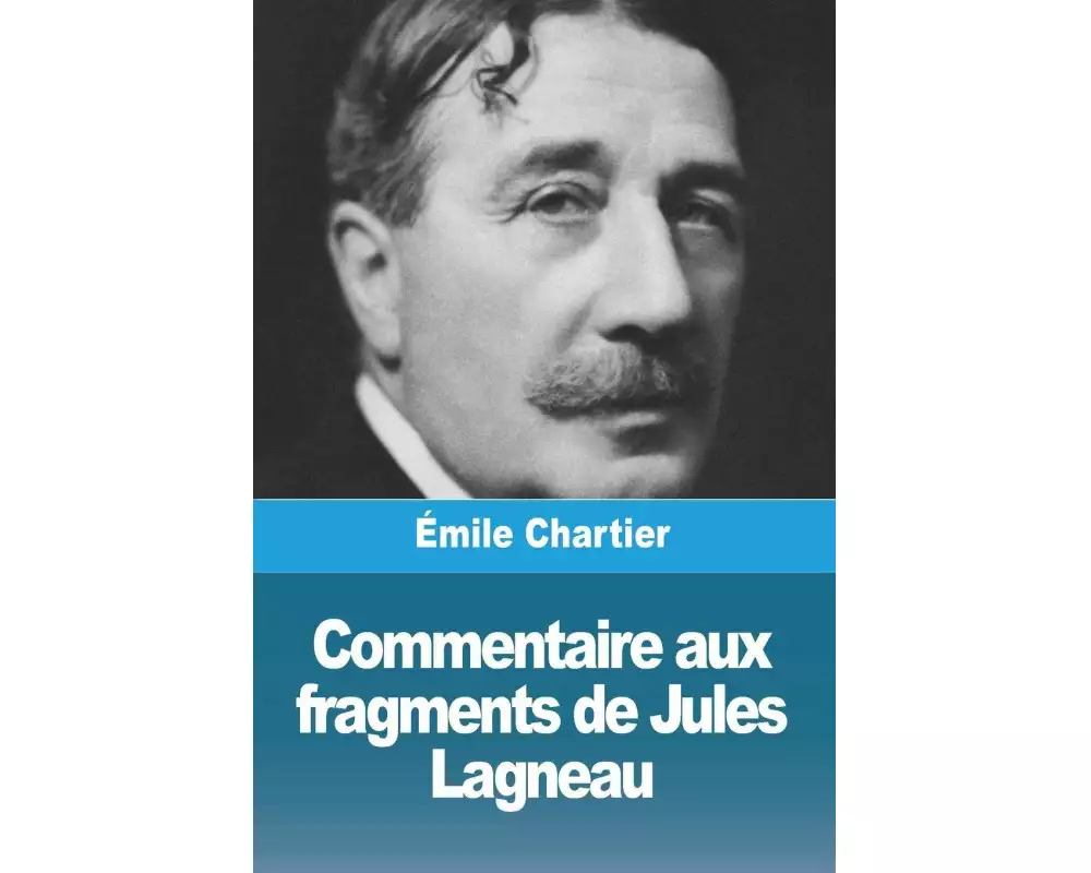 Commentaire aux fragments de Jules Lagneau