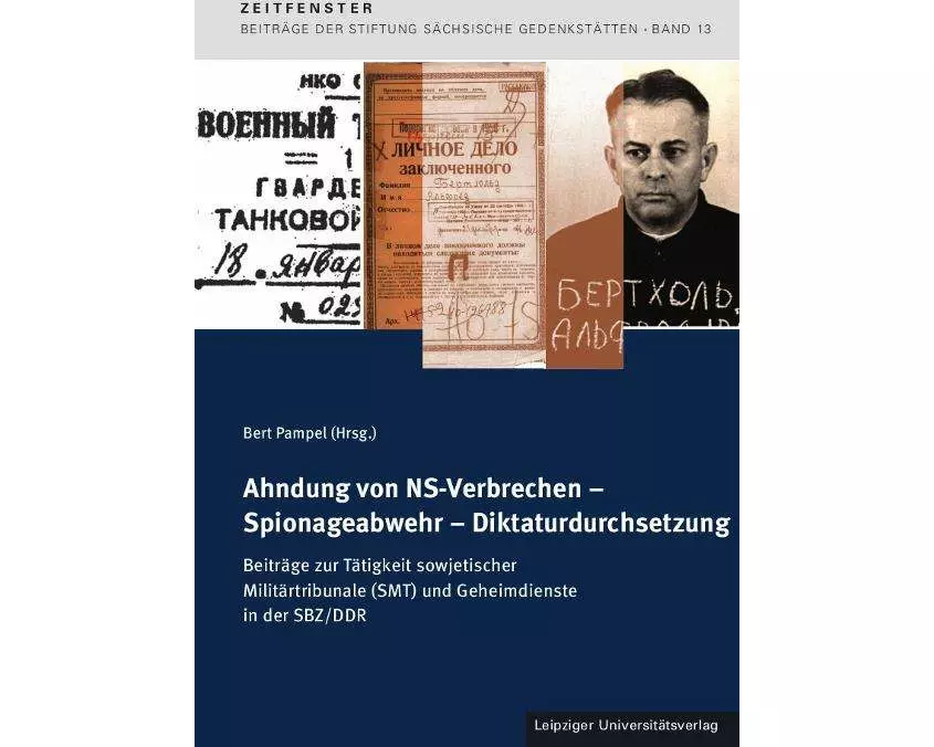Ahndung von NS-Verbrechen - Spionageabwehr - Diktaturdurchsetzung
