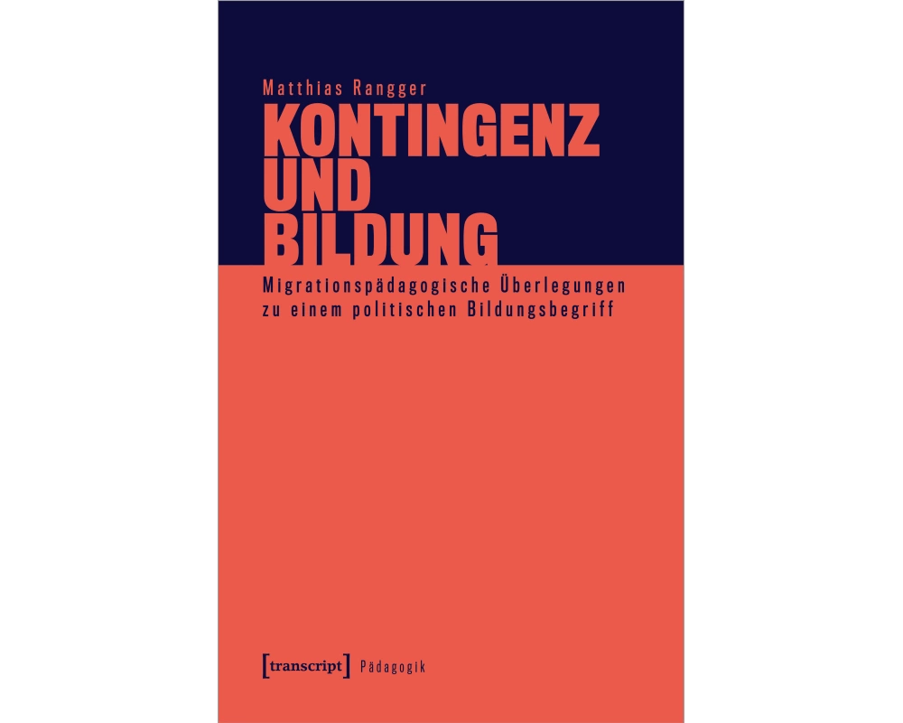 Kontingenz und Bildung