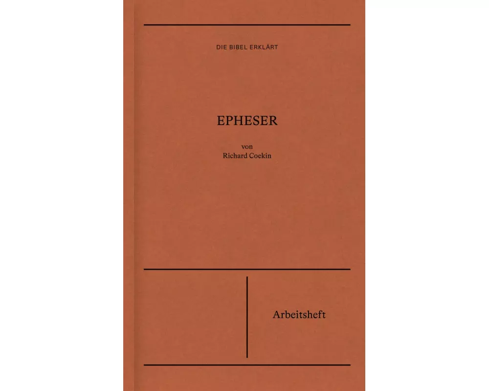 Epheser | Arbeitsheft (Die Bibel erklärt)
