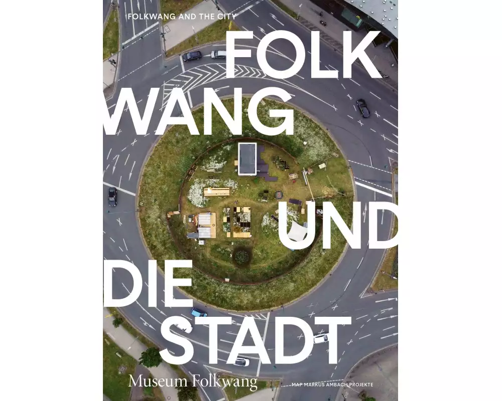 Folkwang und die Stadt / Folkwang and the City