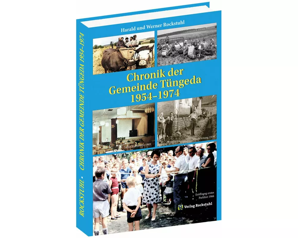 Chronik der Gemeinde Tüngeda in Thüringen 1954-1974