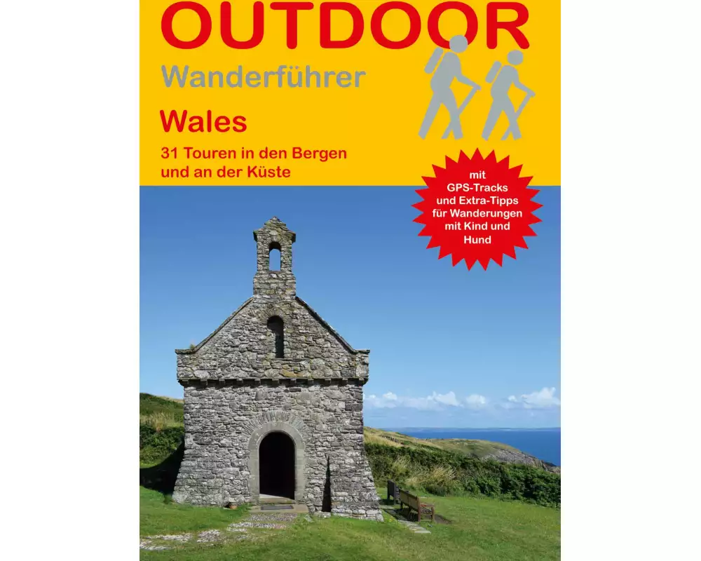 Wales 31 Touren in den Bergen und an der Küste