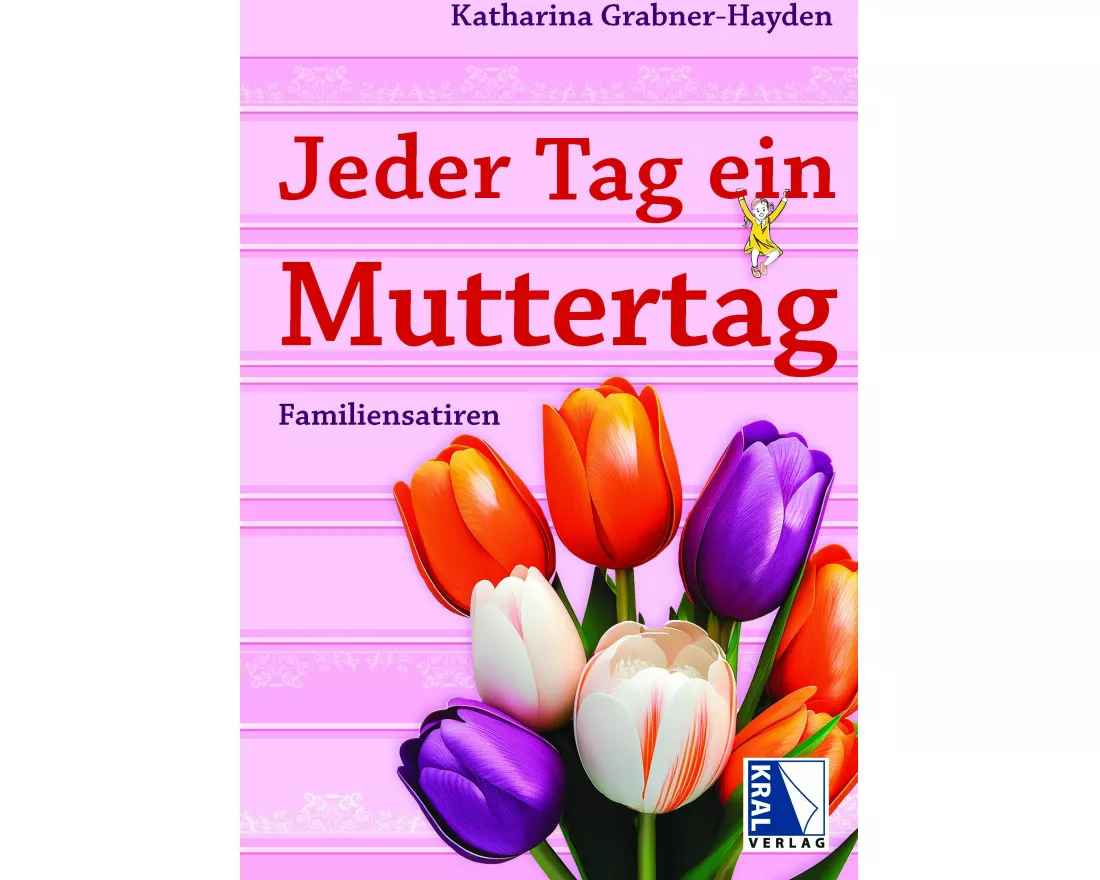 Jeder Tag ein Muttertag