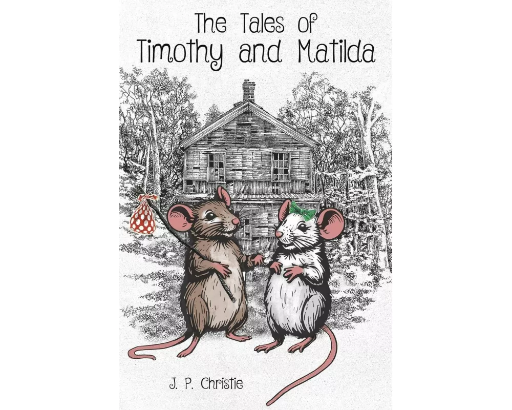 The Tales of Timothy and Matilda
