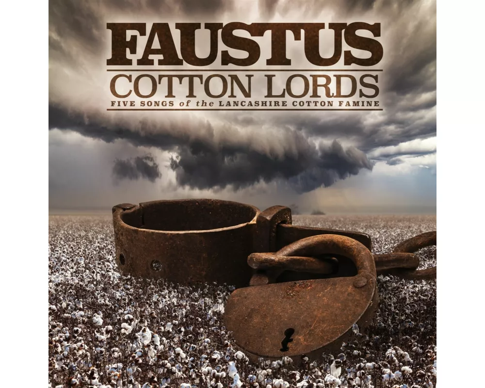 Cotton Lords-Songs of the Lancashire Cotton Famine